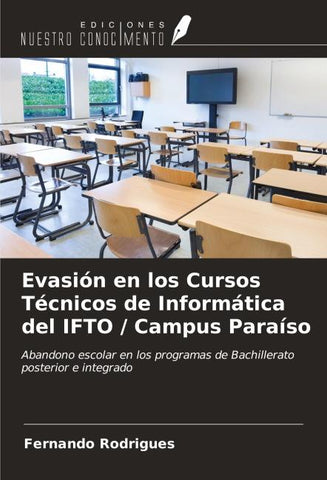 Evasión en los Cursos Técnicos de Informática del IFTO / Campus Paraíso