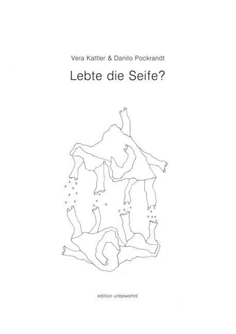 Lebte die Seife?