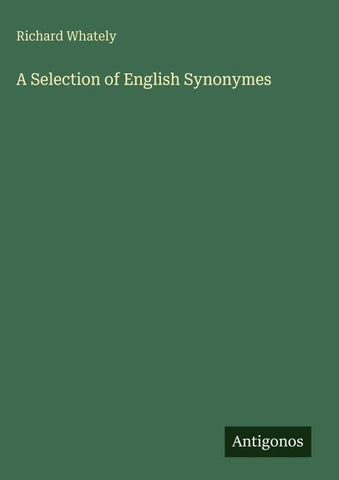 A Selection of English Synonymes