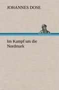 Im Kampf um die Nordmark