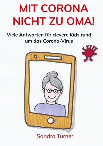 Mit Corona nicht zu Oma!