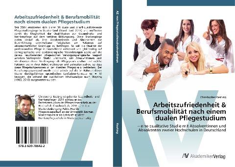 Arbeitszufriedenheit & Berufsmobilität nach einem dualen Pflegestudium
