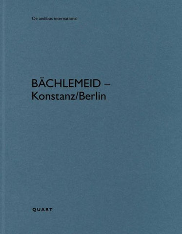 bächlemeid - Konstanz/Berlin