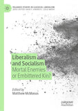 Liberalism and Socialism