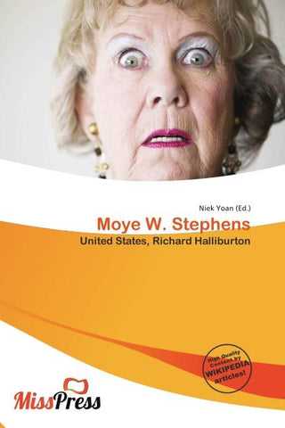 Moye W. Stephens