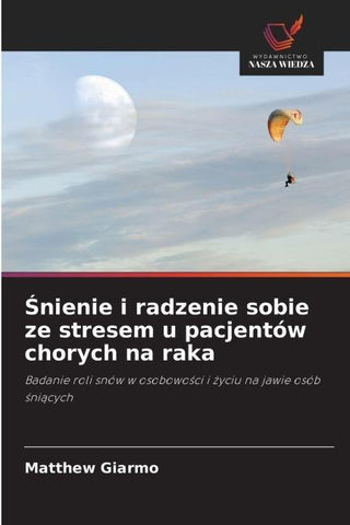 ¿nienie i radzenie sobie ze stresem u pacjentów chorych na raka