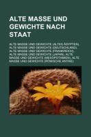 Alte Maße und Gewichte nach Staat