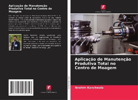 Aplicação de Manutenção Produtiva Total no Centro de Moagem
