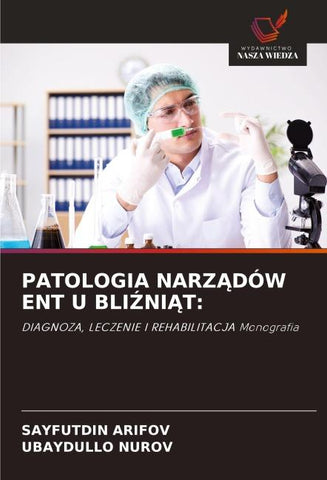 PATOLOGIA NARZ¿DÓW ENT U BLI¿NI¿T: