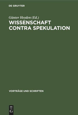 Wissenschaft contra Spekulation