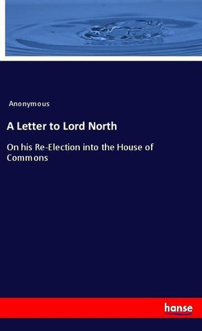 A Letter to Lord North