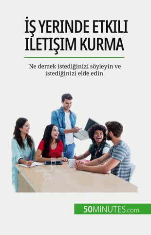 ¿¿ yerinde etkili ileti¿im kurma