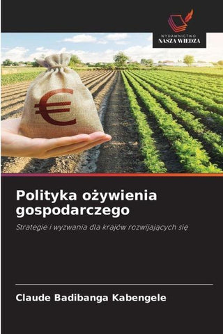 Polityka o¿ywienia gospodarczego