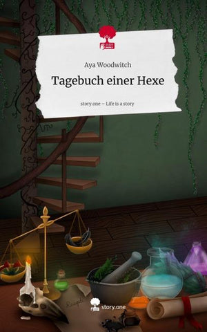 Tagebuch einer Hexe. Life is a Story - story.one