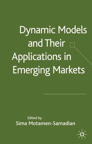 Dynamic Models and their Applications in Emerging Markets