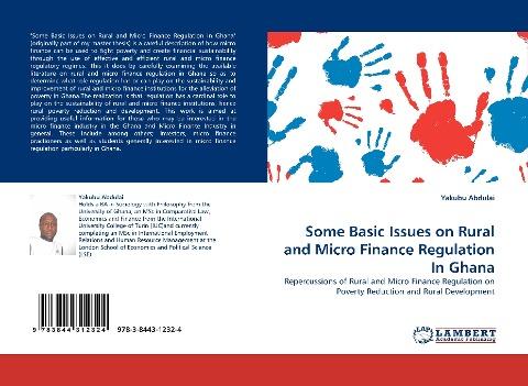 Some Basic Issues on Rural and Micro Finance Regulation In Ghana
