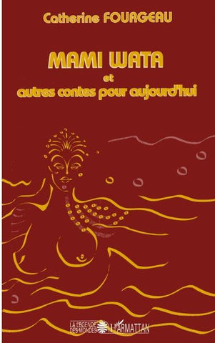 Mami Wata et autres contes pour aujourd'hui