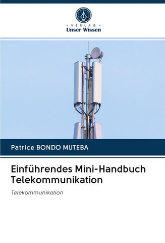 Einführendes Mini-Handbuch Telekommunikation