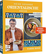 Meine gesunde orientalische Küche