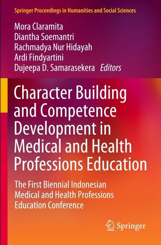 Character Building and Competence Development in Medical and Health Professions Education