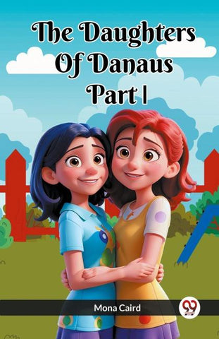 The Daughters Of Danaus Part I