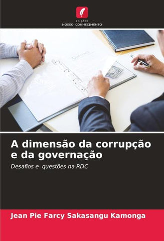 A dimensão da corrupção e da governação