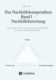 Das Nachhilfekompendium  Band 1 - Nachhilfeforschung