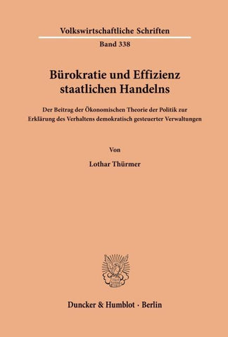 Bürokratie und Effizienz staatlichen Handelns.