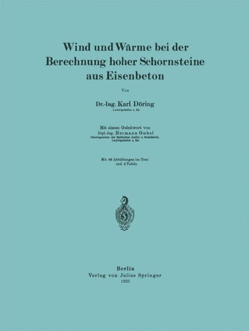 Wind und Wärme bei der Berechnung hoher Schornsteine aus Eisenbeton