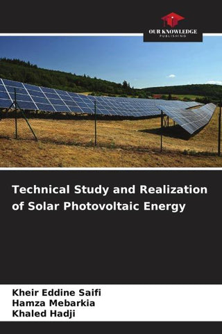 Technical Study and Realization of Solar Photovoltaic Energy