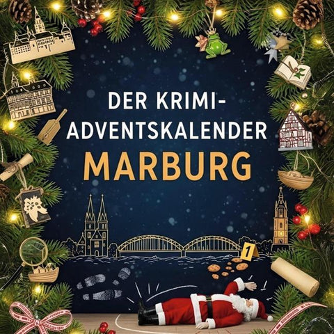 Der Krimi-Adventskalender Marburg