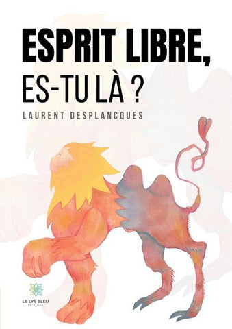 Esprit libre, es-tu là ?