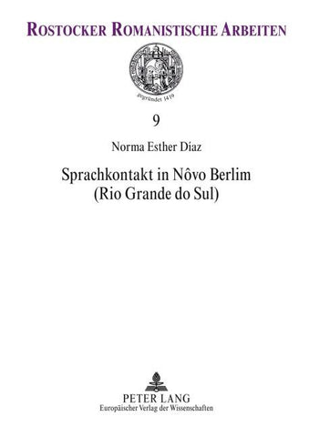 Sprachkontakt in Nôvo Berlim (Rio Grande do Sul)