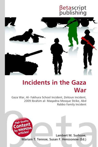 Incidents in the Gaza War