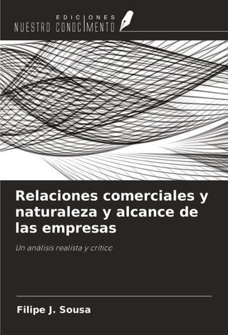 Relaciones comerciales y naturaleza y alcance de las empresas