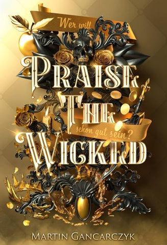 Praise The Wicked