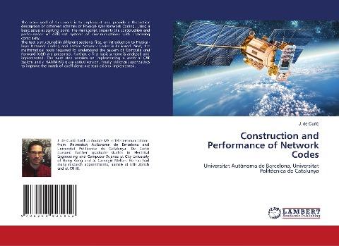 Construction and Performance of Network Codes