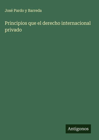 Principios que el derecho internacional privado