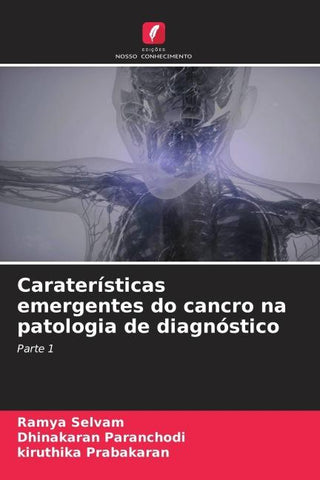 Caraterísticas emergentes do cancro na patologia de diagnóstico