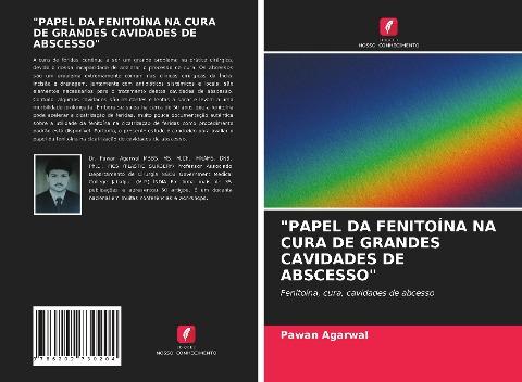 "PAPEL DA FENITOÍNA NA CURA DE GRANDES CAVIDADES DE ABSCESSO"