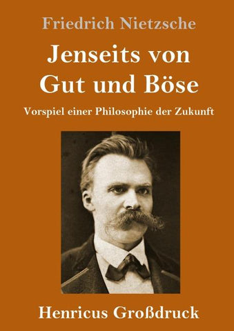 Jenseits von Gut und Böse (Großdruck)