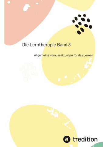 Die Lerntherapie Band 3