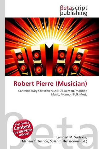 Robert Pierre (Musician)