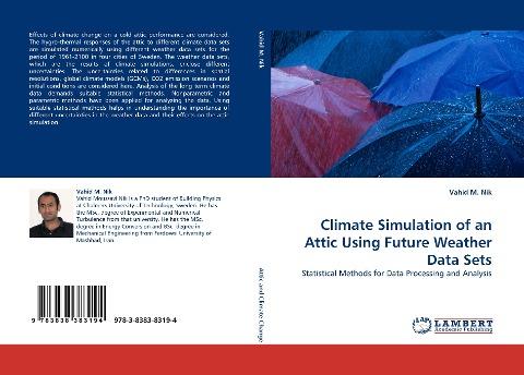 Climate Simulation of an Attic Using Future Weather Data Sets