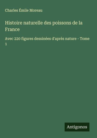 Histoire naturelle des poissons de la France