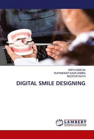 DIGITAL SMILE DESIGNING
