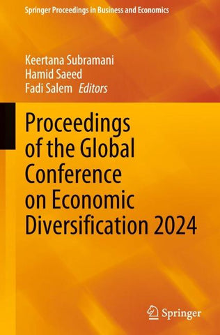 Proceedings of the Global Conference on Economic Diversification 2024