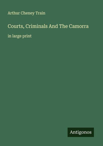 Courts, Criminals And The Camorra