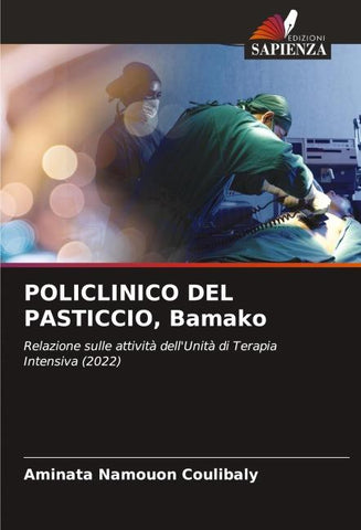POLICLINICO DEL PASTICCIO, Bamako