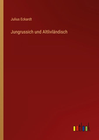 Jungrussich und Altlivländisch